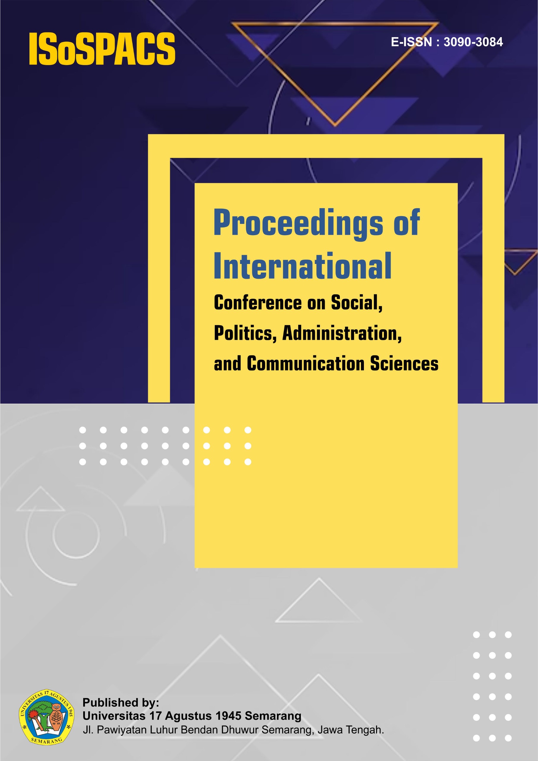 Proceedings of International Conference on Social, Politics, Administration, and Communication Sciences